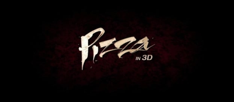 Pizza (3D) - Trailer